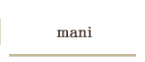 mani